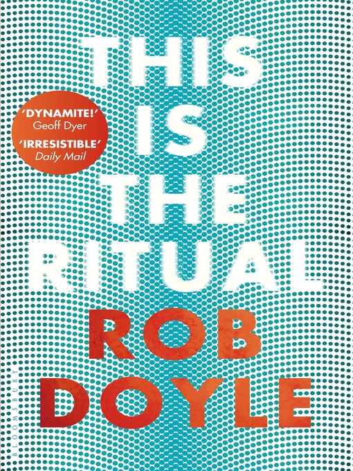 Title details for This is the Ritual by Rob Doyle - Available